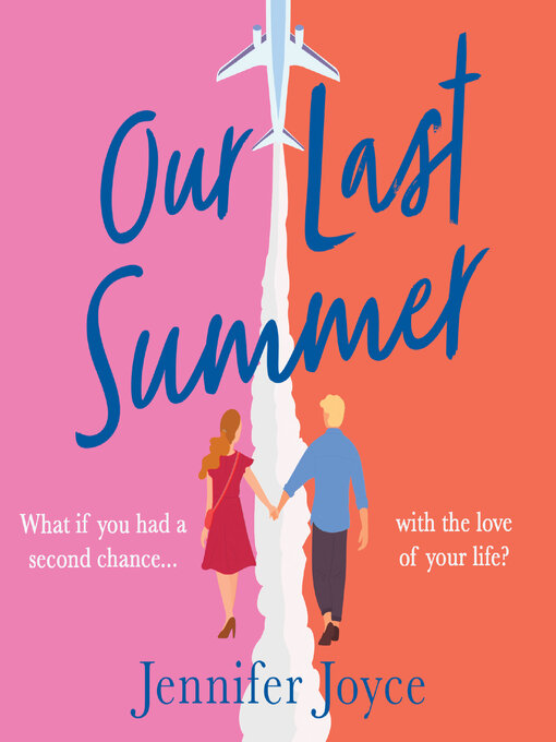 Title details for Our Last Summer by Jennifer Joyce - Available